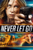Never Let Go (2015) - Howard J. Ford