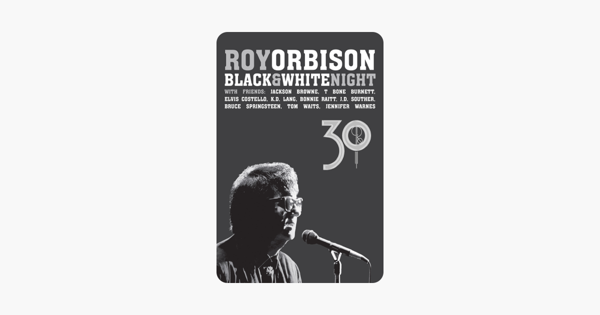  roy orbison black white night 30 en itunes