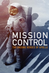 Mission Control : Les héros méconnus d'Apollo (Mission Control: The Unsung Heroes of Apollo)