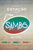 Sambô: Estação Sambô - Fábio Francisco