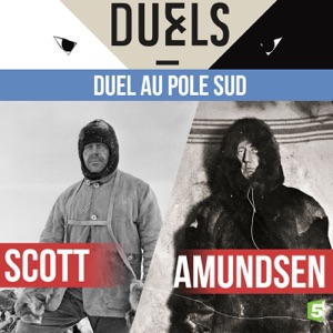Duel au pôle sud : Scott / Amundsen - Episode 1