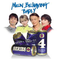 Men Behaving Badly - Men Behaving Badly, Series 4 artwork