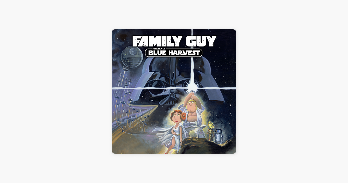 ‎Family Guy: Blue Harvest On ITunes