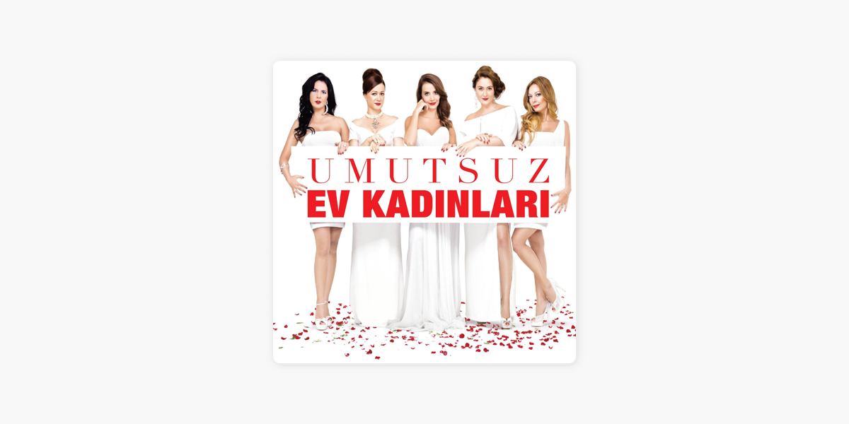 umutsuz ev kadinlari sezon 2 bei itunes