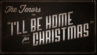 The Tenors - I'll Be Home For Christmas artwork