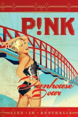 P!nk: Funhouse Tour - Live In Australia