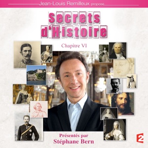 Secrets d'histoire, Chapitre 6 - Episode 2