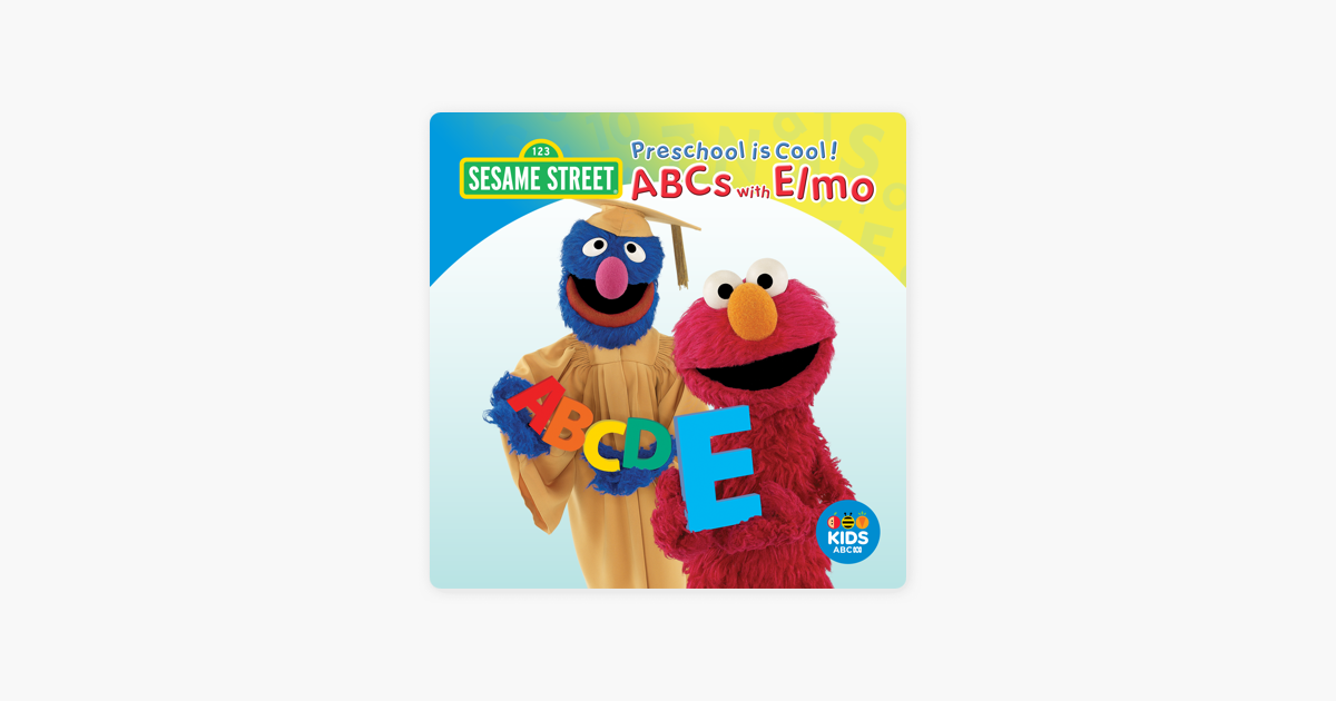 ‎Sesame Street, Preschool Is Cool: ABCs With Elmo on iTunes