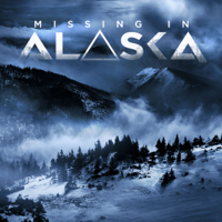 Missing in Alaska - Hunted by the Hairy Man artwork