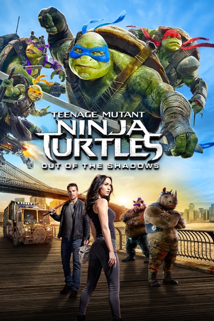 Teenage Mutant Ninja Turtles Out Of The Shadows On Itunes 5372