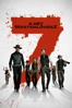 The Magnificent Seven (2016) - Antoine Fuqua