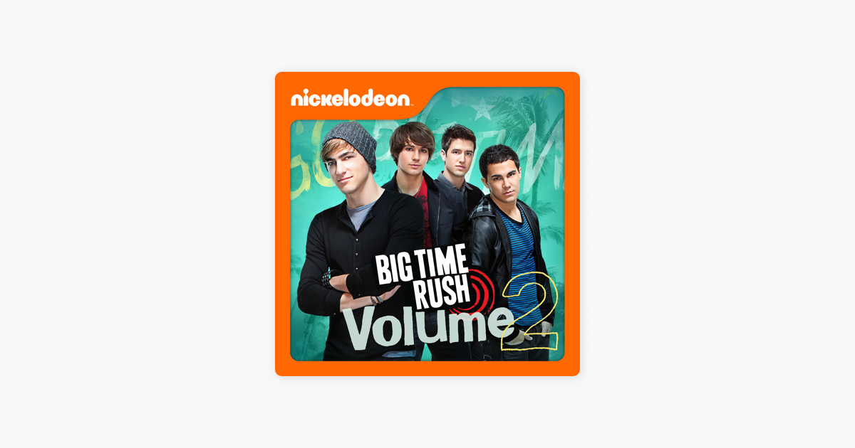 Big Time Rush Vol 2 On Itunes