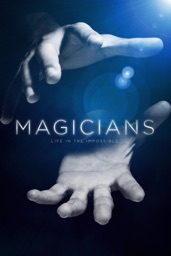 Magiciens: Vivre dans l’impossible (Magicians: Life in the Impossible)