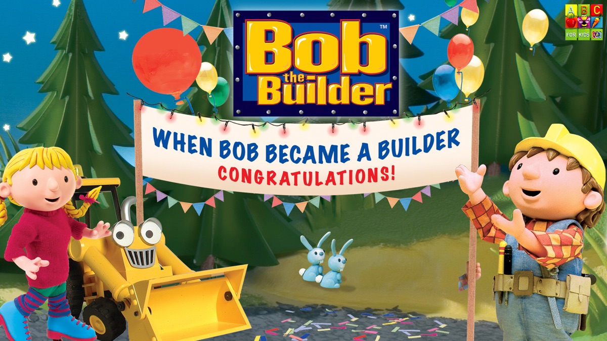 Bob the Builder: When Bob Became a Builder | Apple TV