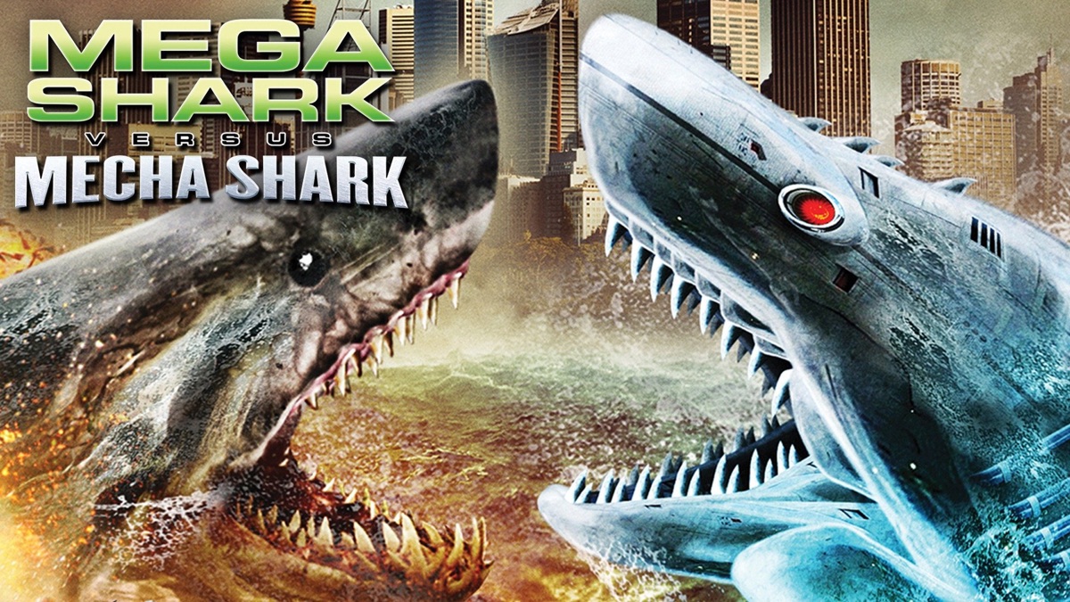 Mega Shark vs. Mecha Shark | Apple TV