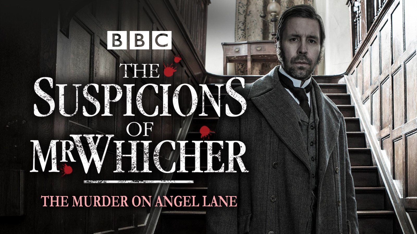 The Suspicions Of Mr Whicher Television New Zealand - How Many Episodes Of Suspicions Of Mr Whicher Are There