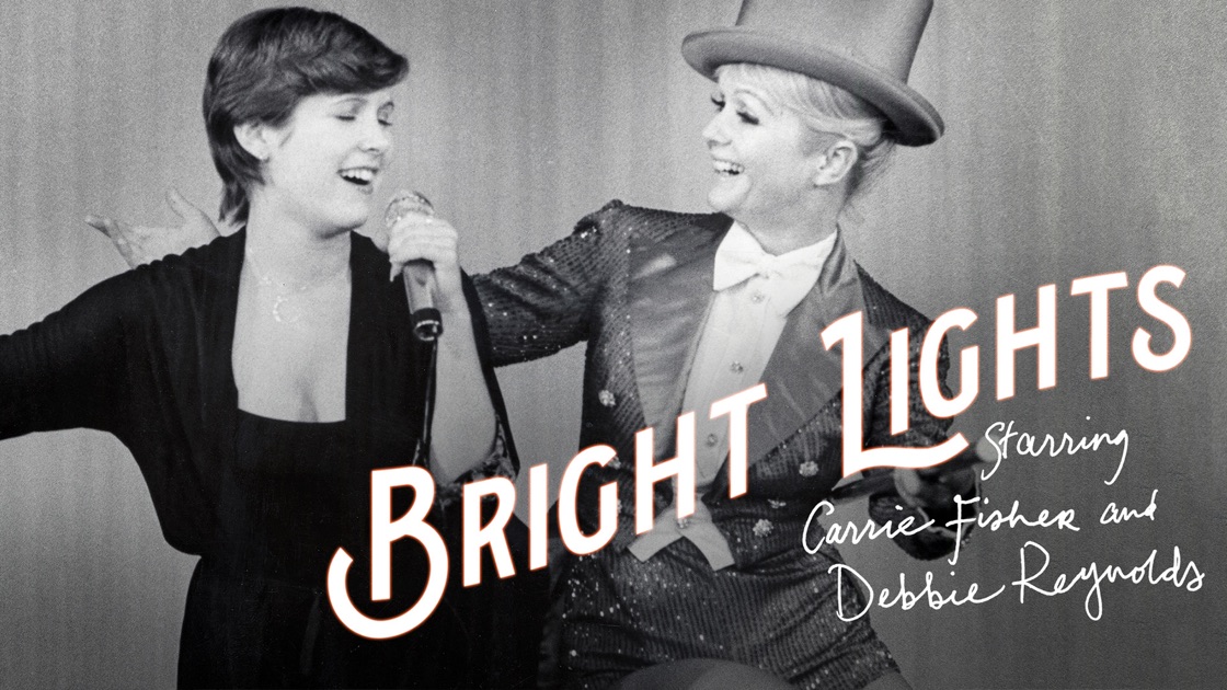 Bright Lights: Starring Carrie Fisher and Debbie Reynolds on Apple TV