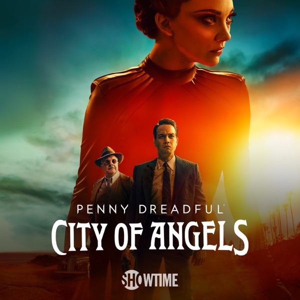 Penny Dreadful: City of Angels Poster