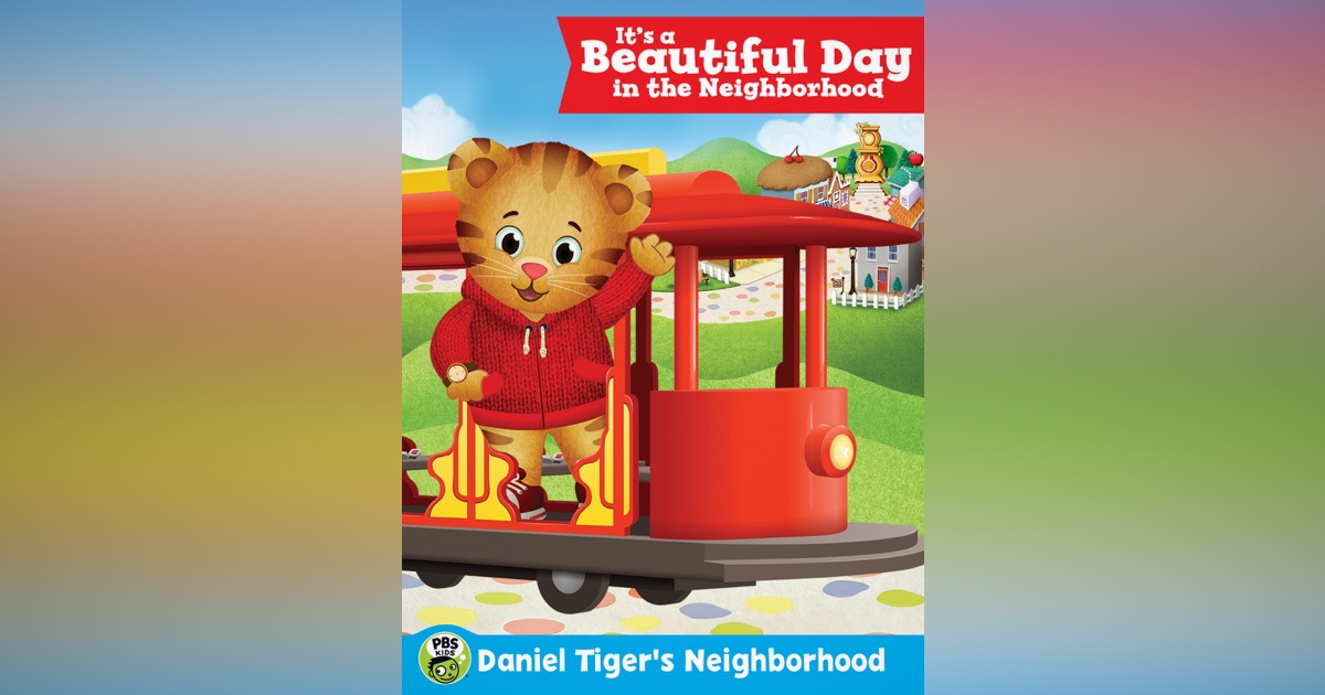 Daniel Tiger's Neighborhood It's a Beautiful Day in the