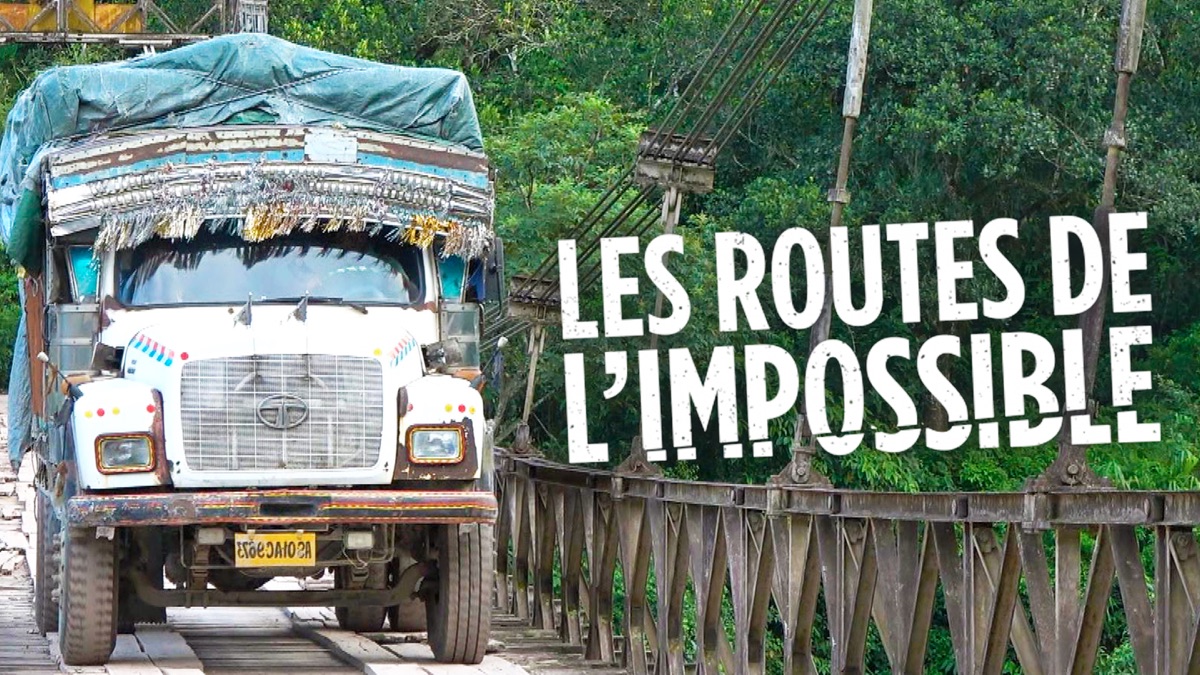 Les Routes De L'impossible | Apple TV