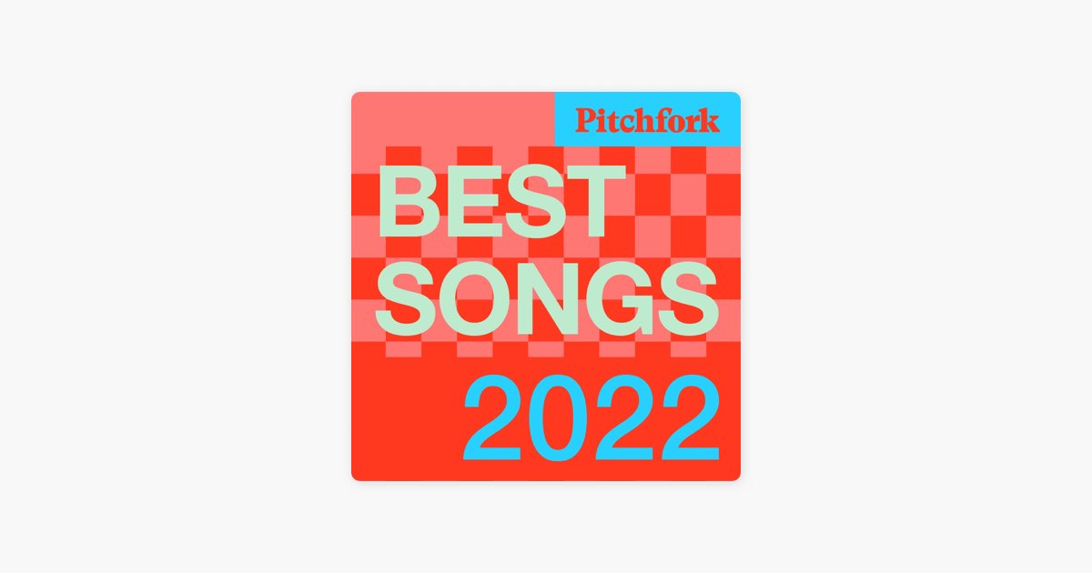 the-100-best-songs-of-2022-par-pitchfork-sur-apple-music