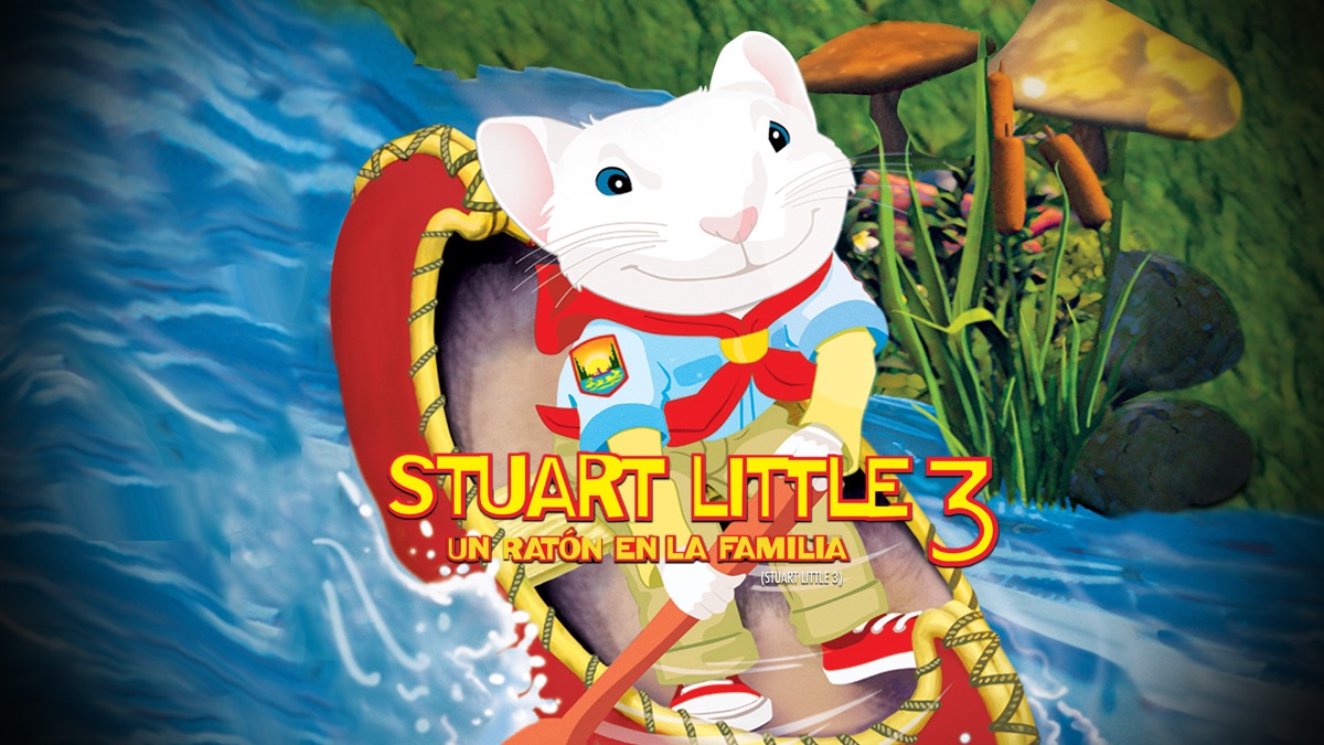 Stuart Little 3: Un Ratón en la familia 3 | Apple TV