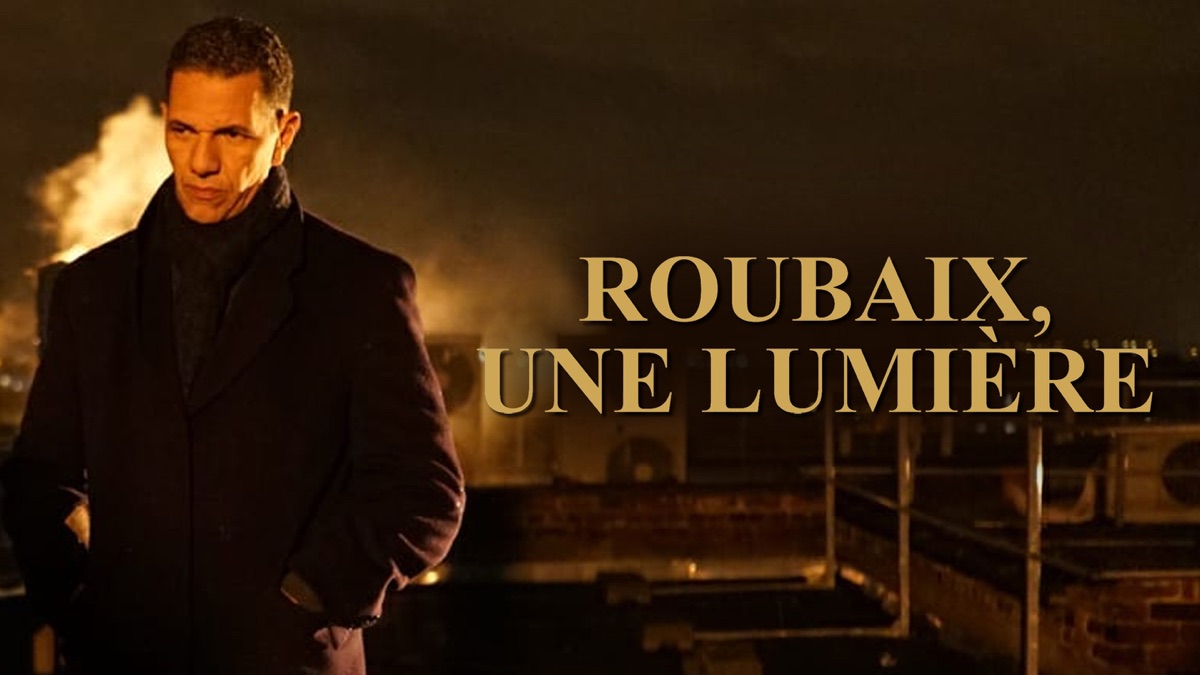 Roubaix Une Lumière Streaming