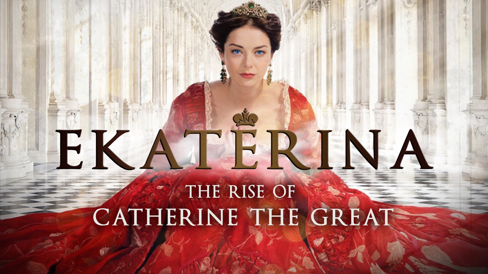 Ekaterina The Rise Of Catherine The Great